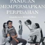 Tiket "pre-sale" film "Panduan Mempersiapkan Perpisahan" mulai dijual-1675572899